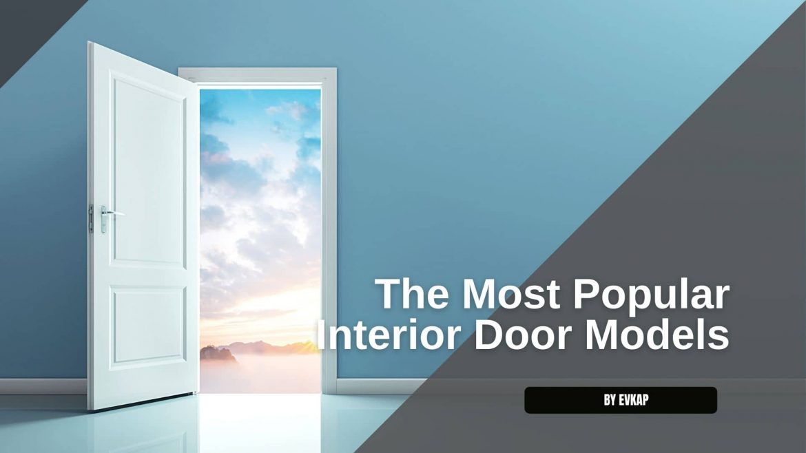 The Most Popular Interior Door Models
