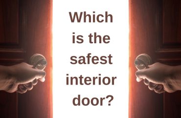 Which is the safest interior door